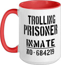 Trolling Prisoner Inmate Number Funny Quote Ceramic Mug