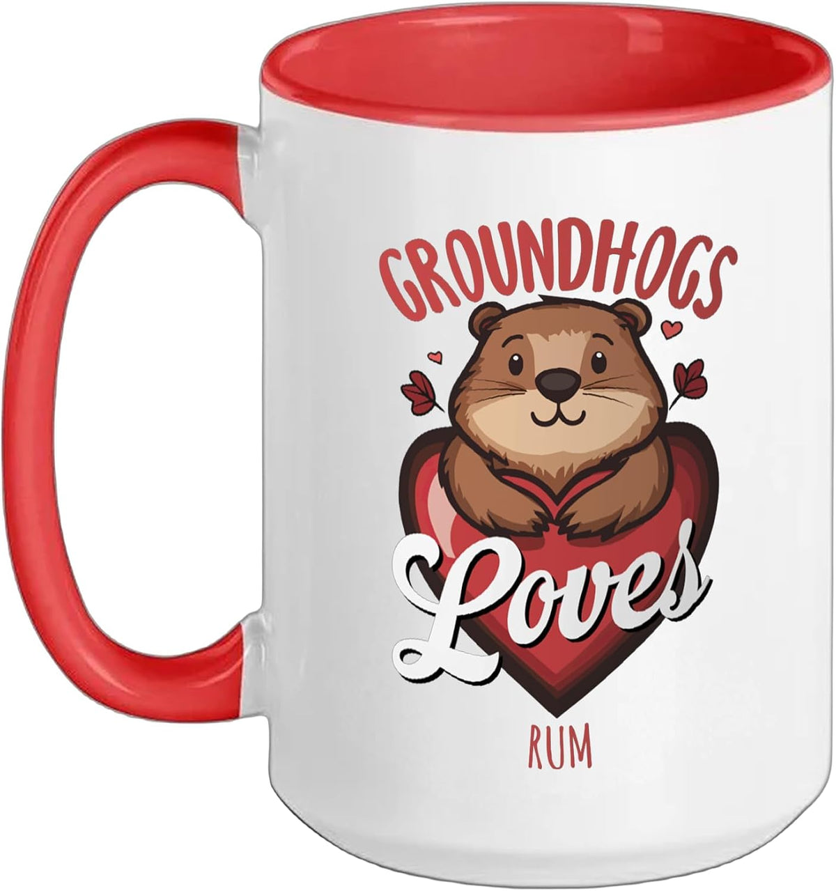 Groundhogs Loves Rum Anti Winter Humor Ceramic Mug