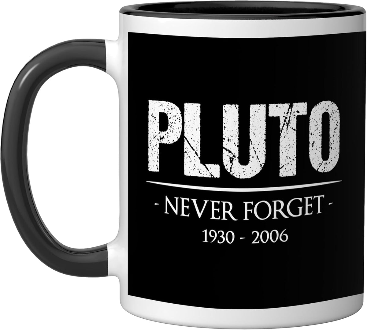 Pluto Never Forget 1930 2006 Astronomy Ceramic Mug