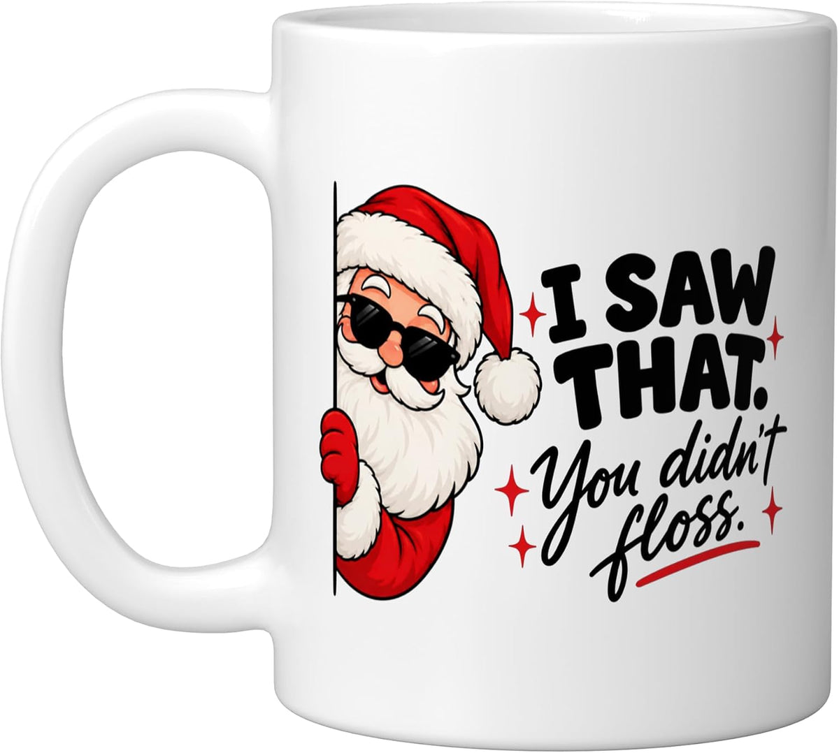 Dental Hygienist Hygiene Dentist Santa I Saw That Ceramic Mug