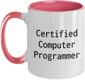 Funny Certified Computer Programmer Ceramic Mug