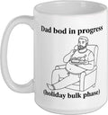 Dad Bod Progress Holiday Bulk Phase Food Eating Ceramic Mug