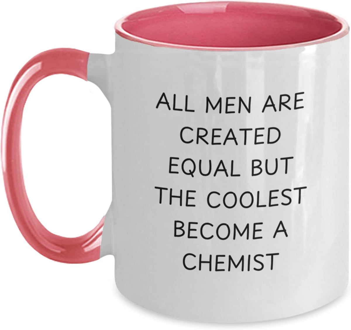 Coolest Men Become a Chemist Quote Ceramic Mug