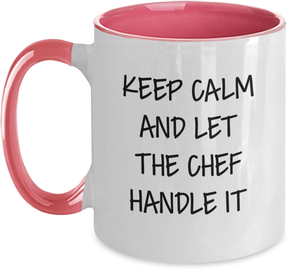 Keep Calm Let the Chef Handle It Ceramic Mug