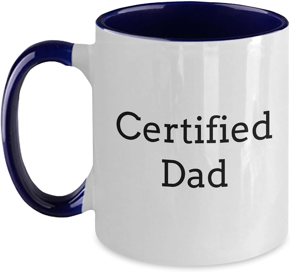 Funny Certified Dad Ceramic Mug