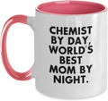 Chemist by Day Best Mom by Night Quote Ceramic Mug