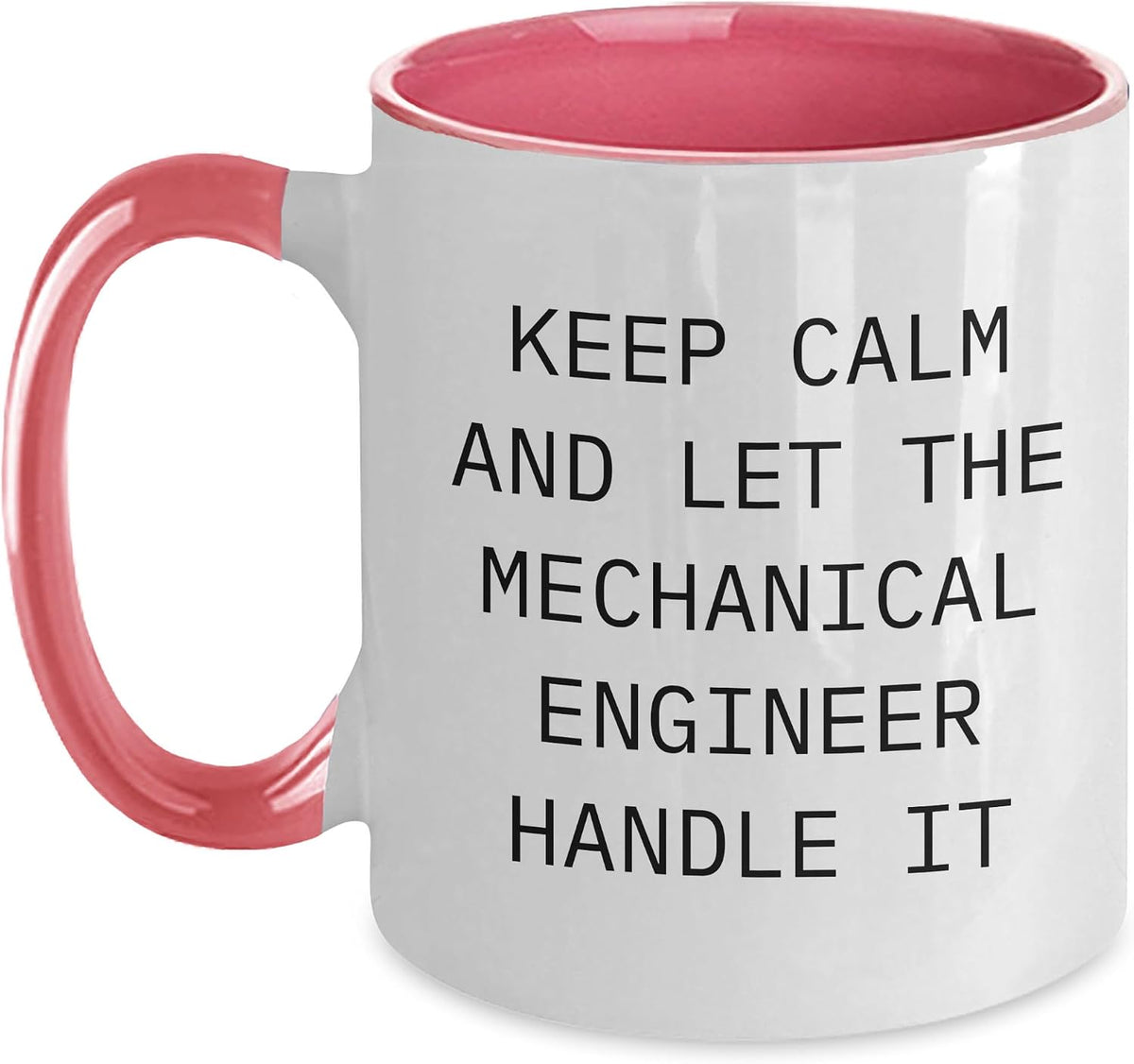 Mechanical Engineer Keep Calm Let Mechanical Engineer Ceramic Mug