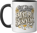 Mind My Business NYE Countdown New Year Ceramic Mug