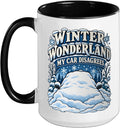 Winter Wonderland My Car Disagrees Funny Winter Christmas Ceramic Mug
