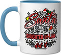 Dear Santa Daughter in Law Did It Mug