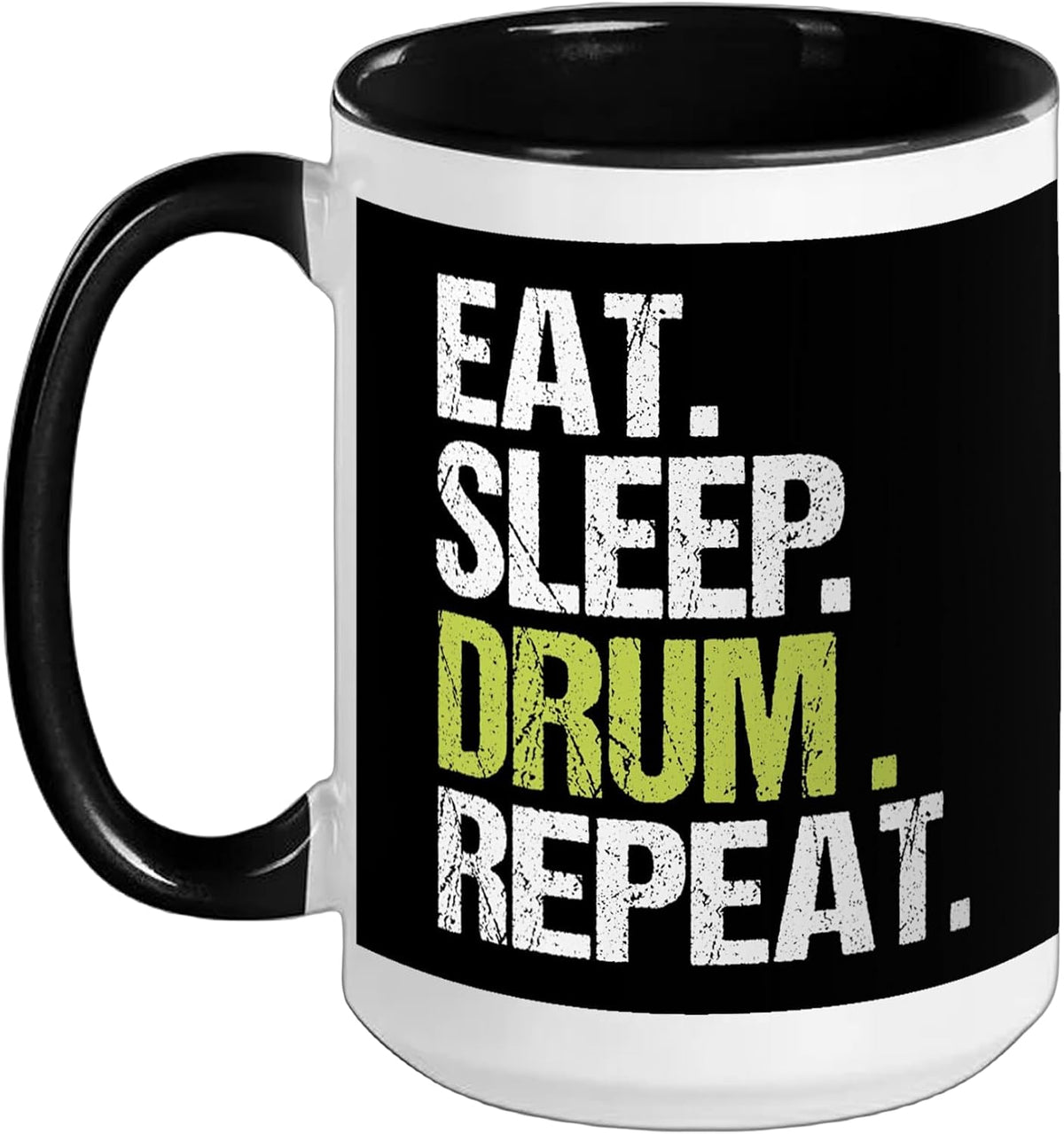 Eat Sleep Drum Repeat Drummer Ceramic Mug