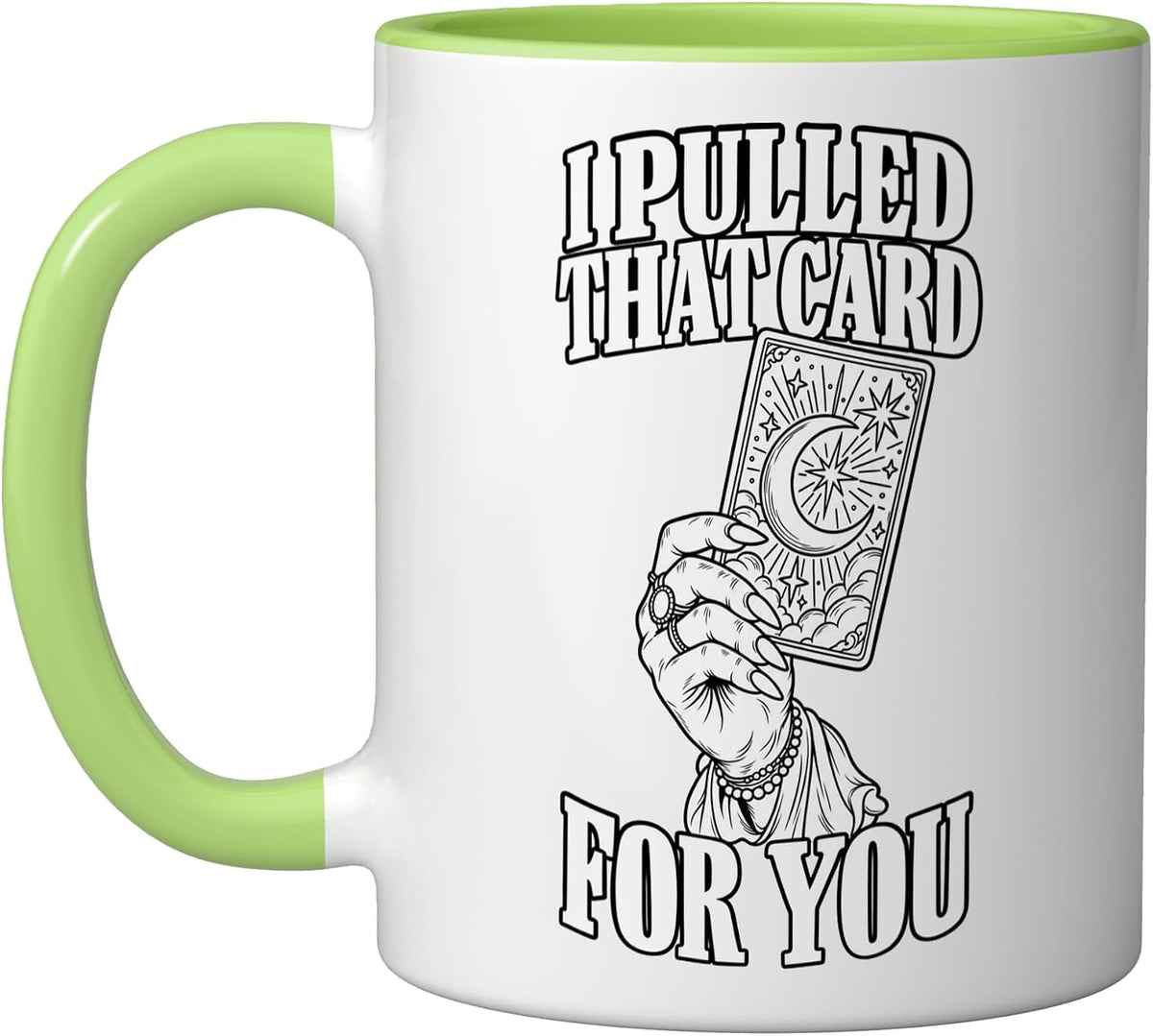 Divination I Pulled That Card for You Deck Reader Witchy Ceramic Mug