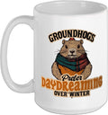 Groundhogs Prefer Daydreaming Over Winter Ceramic Mug