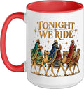 Three Kings Tonight Ride Wisemen Nativity Christmas Ceramic Mug