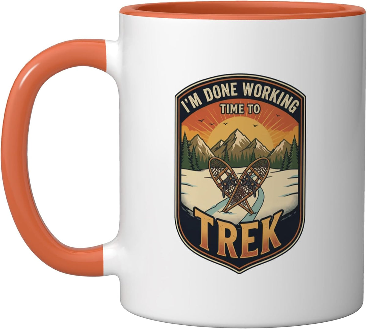 Done Working Time Trek Snowshoe Winter Explorer Ceramic Mug