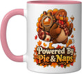 Funny Turkey Dessert Powered By Pie And Naps Thanksgiving Ceramic Mug