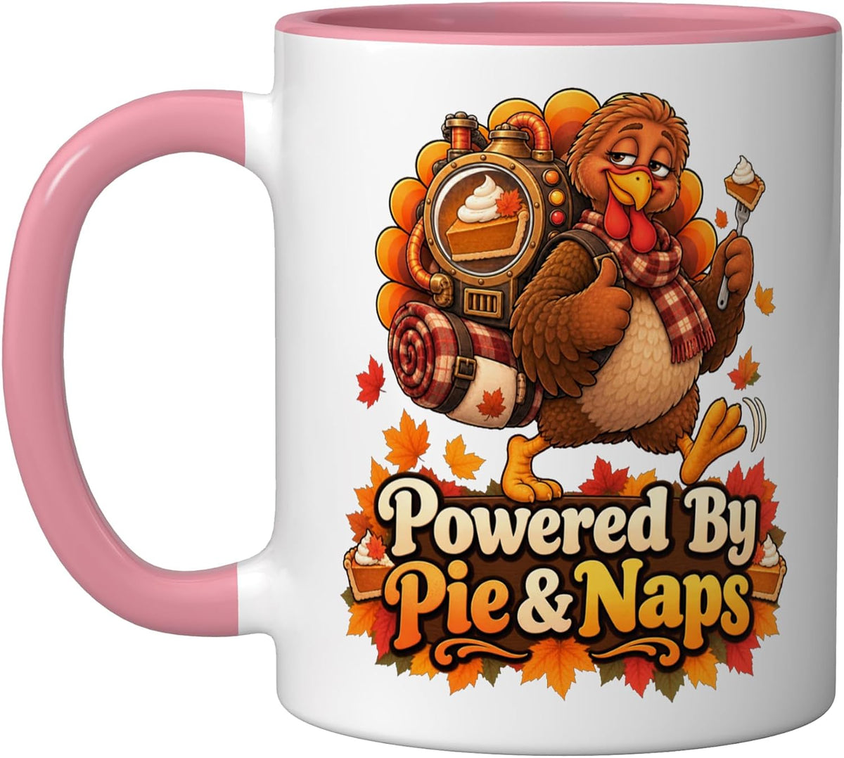 Funny Turkey Dessert Powered By Pie And Naps Thanksgiving Ceramic Mug