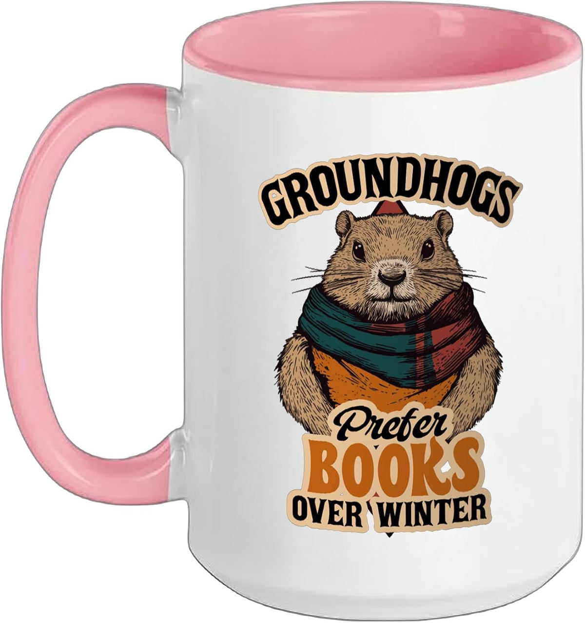 Groundhogs Prefer Books Over Winter February Ceramic Mug
