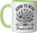 Born To Read Forced To Work Ceramic Mug